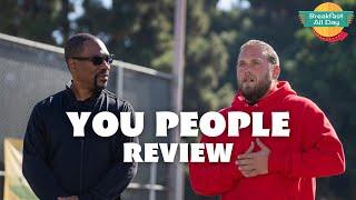 YOU PEOPLE Movie Review - Breakfast All Day