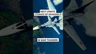 NEW UPDATE "DANCE OF DRAGONS" IN WAR THUNDER