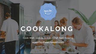 Cookalong with Chef Sam Gowing