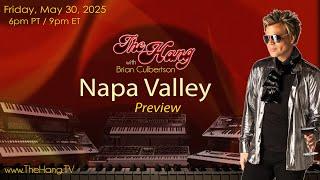 The Hang with Brian Culbertson - May 30, 2025 - Napa Preview