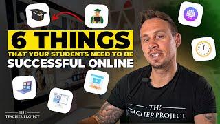 6 Things That Your Students Need To Be Successful Online