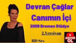 Devran Çağlar -Canımın İçi - Özel Klip - 2009 Almanya Bremen Kayıt