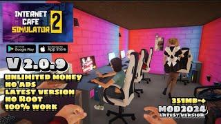 Internet Cafe Simulator 2 Mod V 2.0.9 - Unlimited Everything