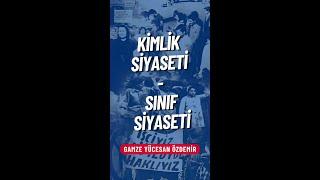 Kimlik siyaseti - sınıf siyaseti