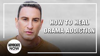 Are You A Drama Addict?