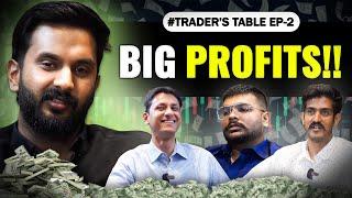 BIGGEST PROFIT| Trading Lessons from Experienced Traders️ | Trader’s Table Ep-2