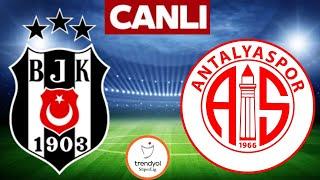 BEŞİKTAŞ ANTALYASPOR MAÇI CANLI İZLE