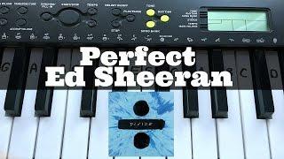 Perfect - Ed Sheeran | Easy Keyboard Tutorial With Notes (Right Hand)