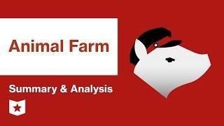 Animal Farm  | Summary & Analysis | George Orwell