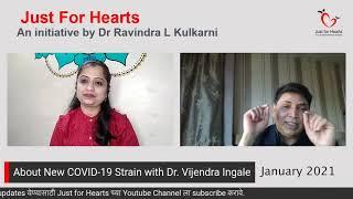 Covid 19 -Vaccines -Dr Vijendra Ingle , 9th January 2021