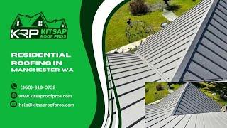 Residential Roofing in Manchester, WA | Kitsap Roof Pros