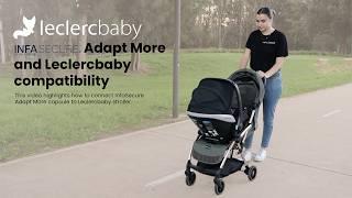 How to connect your InfaSecure Adapt More capsule to your Leclercbaby Stroller