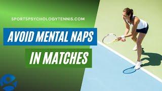 How to Focus Better During Tennis Matches