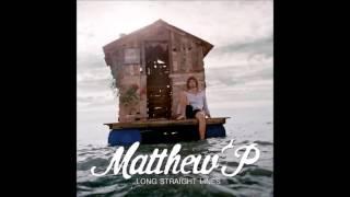 Matthew P - Feet On The Ground