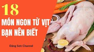 18 Món Ngon Từ Vịt Bạn Nên Biết - Đăng Sơn Channel 