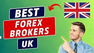 Best Forex Brokers in UK (2024)