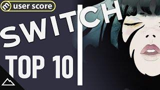 GAMERS CHOICE | Top 10 Nintendo Switch Games EVER