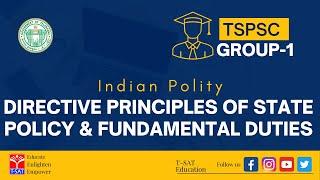 GROUP-1 (E/M) || INDIAN POLITY - DIRECTIVE PRINCIPLES OF STATE POLICY & FUNDAMENTAL DUTIES