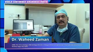 World Continence Awareness Month || Dr. Waheed Zaman