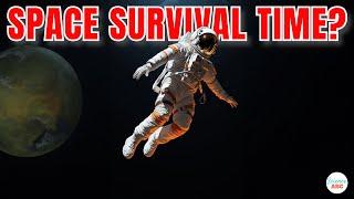 How Long Can An Astronaut SURVIVE In Their Spacesuit In Open Space?