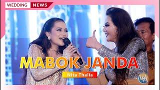 NITA THALIA - MABOK JANDA (PERNIKAHAN AGUNG & NIA DI DONDANG)