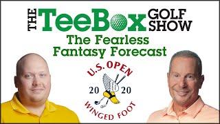 The TeeBox Fearless Fantasy Forecast: The 2020 U.S. Open