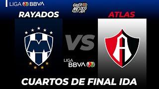 Resumen | Rayados vs Atlas | Liga BBVA MX | Grita México A21 - Cuartos de Final IDA