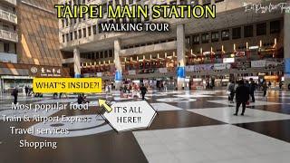 What's Inside Taipei Main Station?! | Walking Tour | Taiwan Trip 2024   | EatPrayLoveTravel