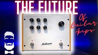 THE AMP 50 By Milkman Sound - The Future Of Guitar Amps?!