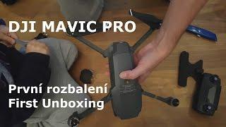 DJI Mavic Pro Fly More Combo: První rozbalení a test video | CZ Unboxing (4K, 2160p)