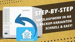 Home Assistant Backup auf NAS  | 2 Varianten | Anleitung 2024