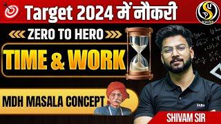 Time and Work I MDH concept  | Concepts & Questions |  | By Shivam Sir