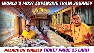 ₹25 Lakhs Per Person World’s Most Luxurious and Expensive Train Journey | PALACE ON WHEELS ️