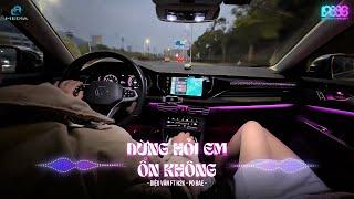 Giá Như Đời Làm Gì Có Giá Như Remix Trend Tiktok - Đừng Hỏi Em Ổn Không Remix - LK REMIX TIKTOK 2024