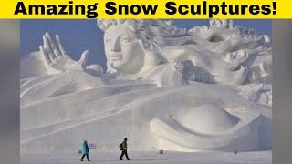 Amazing Sculptures Made Out Of Snow! 