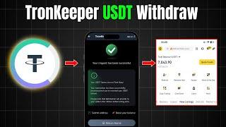 TronKeeper USDT Withdraw || Real or Fake? || Airdrop Update 2024 ||