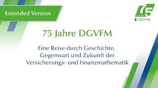 75 Jahre DGVFM – Eine Reise durch Vergangenheit, Gegenwart und Zukunft | Extended Version