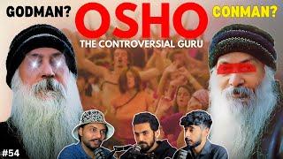 Osho: The Controversial Guru || Ep #54