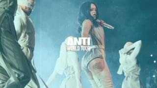 Rihanna - Birthday Cake (ANTI World Tour Studio Version)