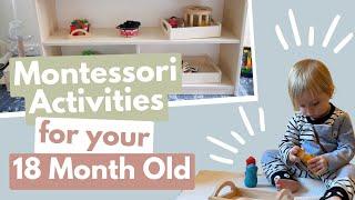 MONTESSORI PLAY AT 18 MONTHS | Montessori Activities for Your Toddler