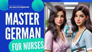 Learn German for Nurses: The Ultimate Crash Course!