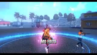 FREE FIRE EDITS BY MG EDITS