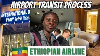 How To TRANSIT And HOTEL ACCOMMODATION PROCESS At ADDIS ABABA With Ethiopian Airline