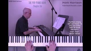 Pop Piano Chapter 6 Video Preview by Mark Harrison