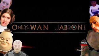 Only-Wan Jabroni (Obi-Wan Kenobi YTP)