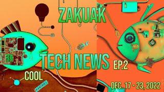 ZakUak Weekly cool TECH NEWS ep.2