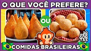  O QUE VOCÊ PREFERE?  | 🟩🟨 Edição: Comidas Brasileiras 🟩🟨 | #oquevcprefere #macaquiz