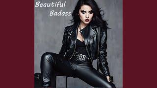 Beautiful Badass