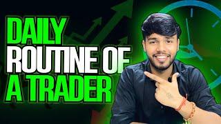 Daily Routine of a Trader | Traders Habits that will make them Profitable!