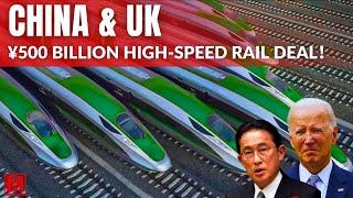 China won the UK's ¥500 billion high-speed rail deal，the US repeatedly blocked but failed